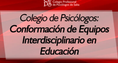 Colegio de Psicólogos: Conformación de Equipos Interdisciplinario en Educación