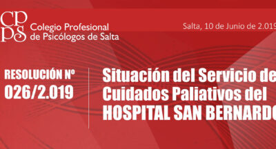 RESOLUCIÓN Nº 026/2.019 – Situación del  Servicio de Cuidados Paliativos del Hospital San Bernardo
