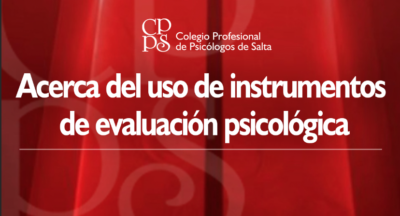 Acerca del uso de instrumentos  de evaluación psicológica