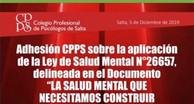 Adhesión CPPS sobre la aplicación de la Ley de Salud Mental N°26657, delineada en el Documento “LA SALUD MENTAL QUE NECESITAMOS CONSTRUIR