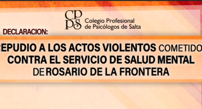 Repudio a los actos violentos cometidos contra el servicio de Salud Mental de Rosario de la Frontera