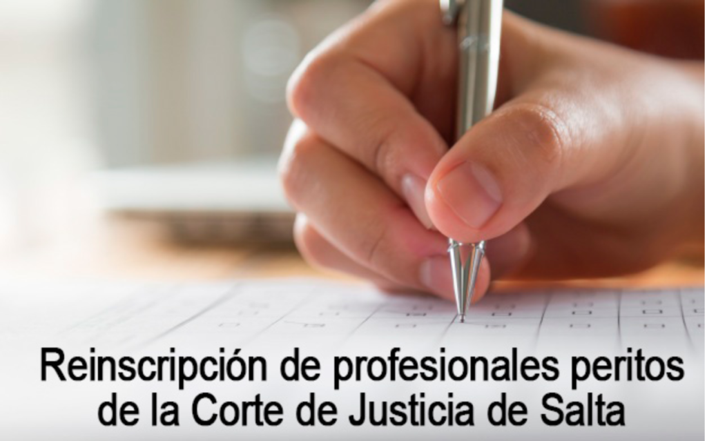 Reinscripción de profesionales peritos de la Corte de Justicia de Salta 2020