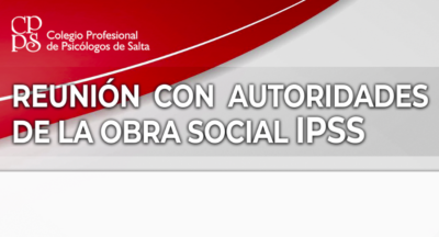 REUNIÓN CON AUTORIDADES DE LA OBRA SOCIAL IPSS