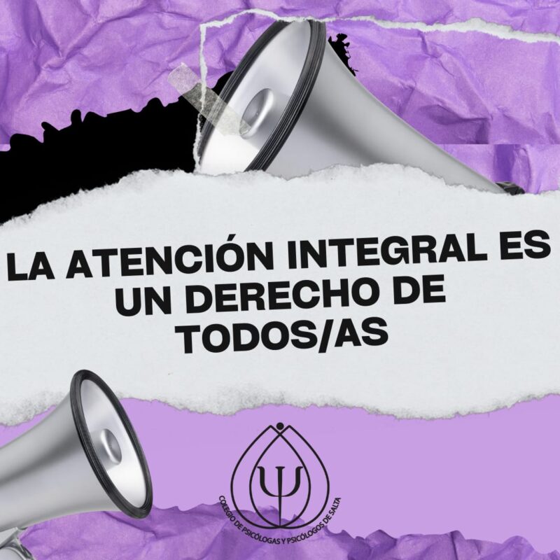 LA ATENCIÓN INTEGRAL ES UN DERECHO DE TODOS/AS